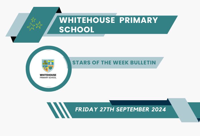 Stars of the Week Bulletin – Friday 27th September 2024