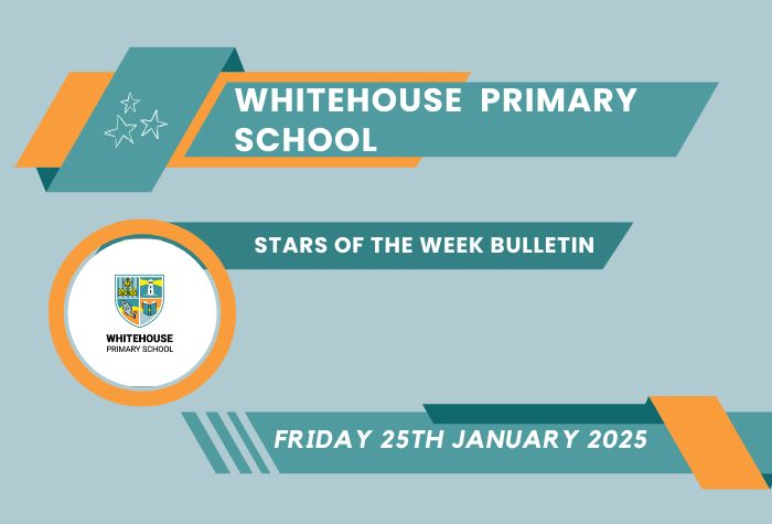 Stars of the Week Bulletin – Friday 17th January 2025