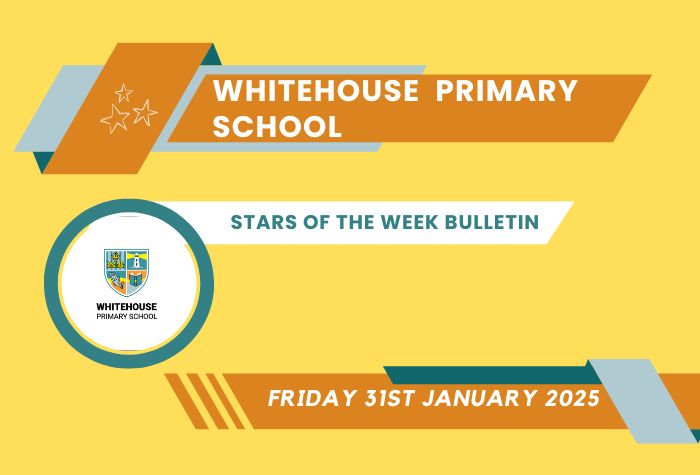 Stars of the Week Bulletin – Friday 31st January 2025