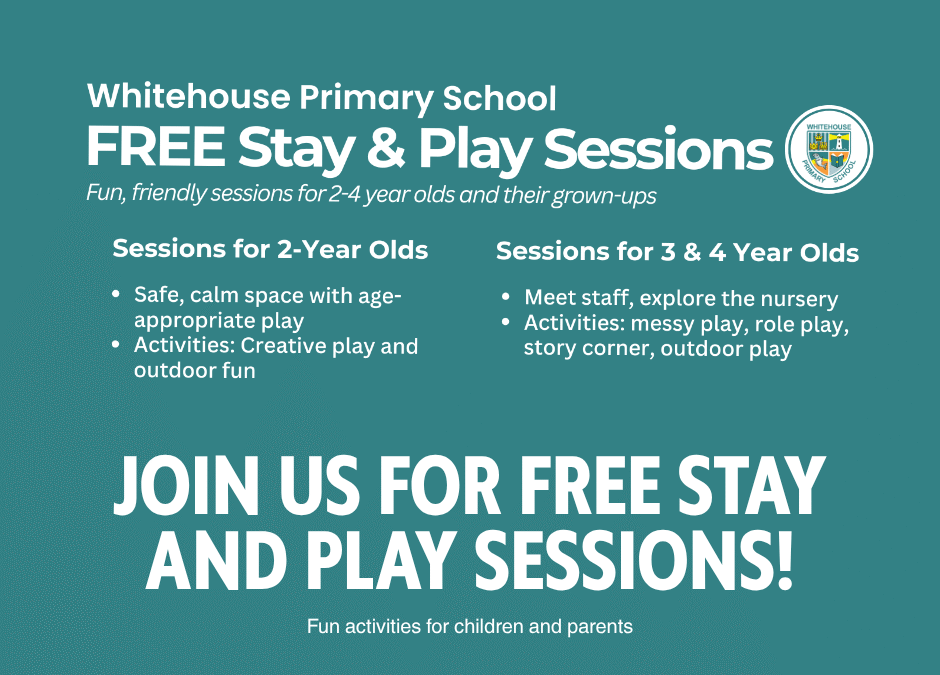 Stay and Play at Whitehouse Primary School